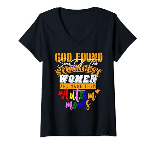 Damen Autismus Mom Shirt God Found Some Of The Strongest Women T-Shirt mit V-Ausschnitt Damen Autismus Mom Shirt God Found Some Of The Strongest Women T-Shirt mit V-Ausschnitt von SLNSF