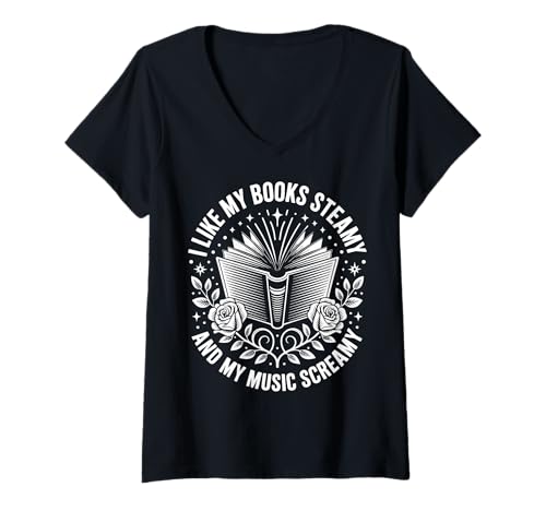 Damen I Like My Books Steamy and My Music Screamy T-Shirt mit V-Ausschnitt von SMUT Liebesroman Metal musik Roman