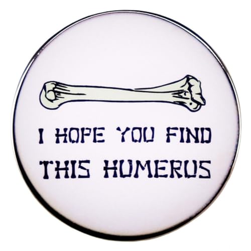 Cartoon Bone Round Emaille Pin Ich hoffe, Sie finden diese Humerus -Brosche inspirierende Sprichwort Metal Broschen Revers Pin -Kleidungsstücke Jacken Hut Accessoire Schmuckgeschenke, Weiß von SNHHNSW