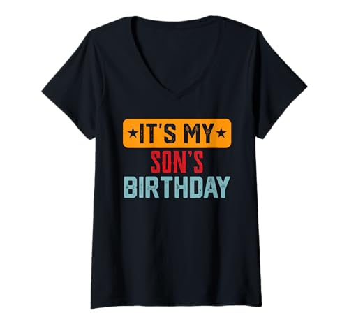 Damen It's My Son's Birthday Shirt for Son's Birthday T-Shirt mit V-Ausschnitt Damen It's My Son's Birthday Shirt for Son's Birthday T-Shirt mit V-Ausschnitt von SON Designs By AKOKAY
