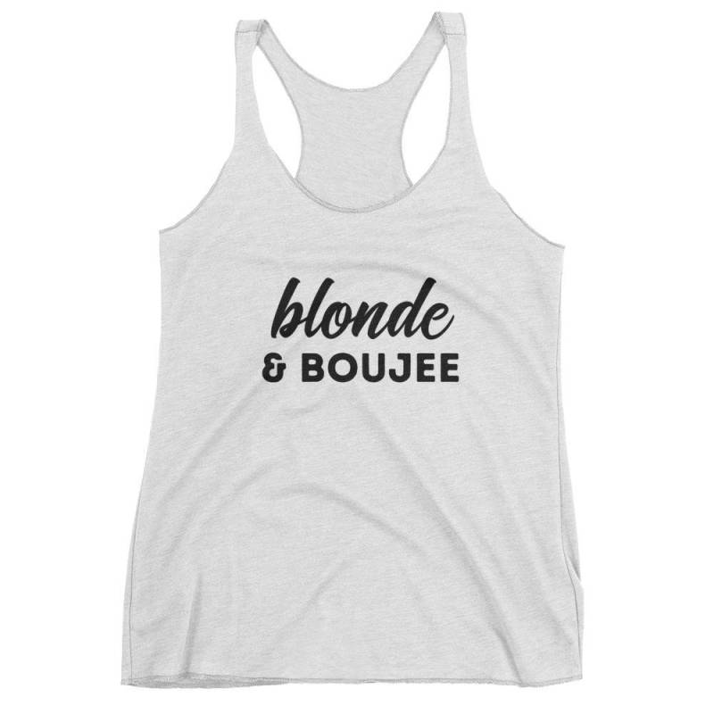 Blond & Boujee - Nächste Stufe Frauen Racerback Tank von SOTMSHIRTS