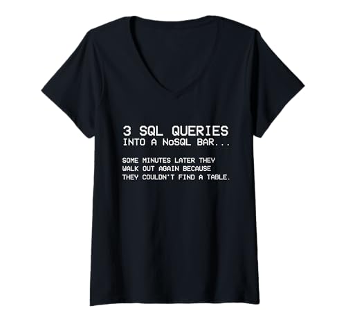 Damen SQL-Abfrage - SQL-Datenbank-Admin - Programmierer SQL-Programmierung T-Shirt mit V-Ausschnitt Damen SQL-Abfrage - SQL-Datenbank-Admin - Programmierer SQL-Programmierung T-Shirt mit V-Ausschnitt von -SQL Injection Database - SQL Engineer-R