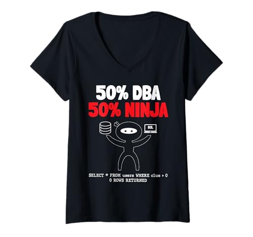 Damen DBA-Abfrage - SQL-Datenbankadmin - Programmierer-DBA-Programmierung T-Shirt mit V-Ausschnitt Damen DBA-Abfrage - SQL-Datenbankadmin - Programmierer-DBA-Programmierung T-Shirt mit V-Ausschnitt von -SQL Injection Database - SQL Engineer-