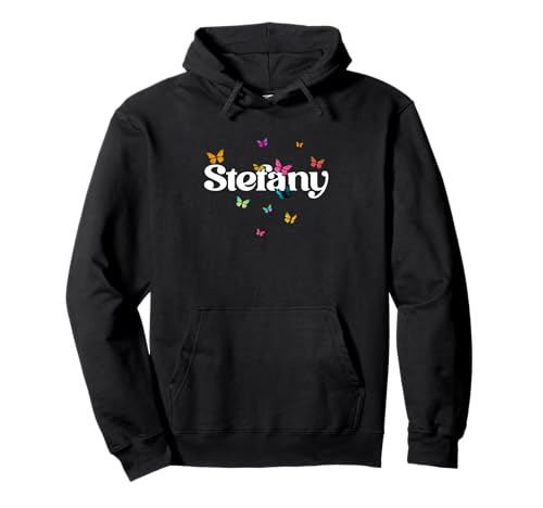 Stefany - Schöner Mädchen Name mit bunten Schmetterlingen Pullover Hoodie von STEFANY Tochter Enkel Geburtstag Geschenkideen