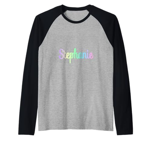 Stephanie Minimalistischer Regenbogen Einfarbiger Text Lustige Neuheit Damen Raglan von STEPHANIE Funny Sassy Custom Name Gift