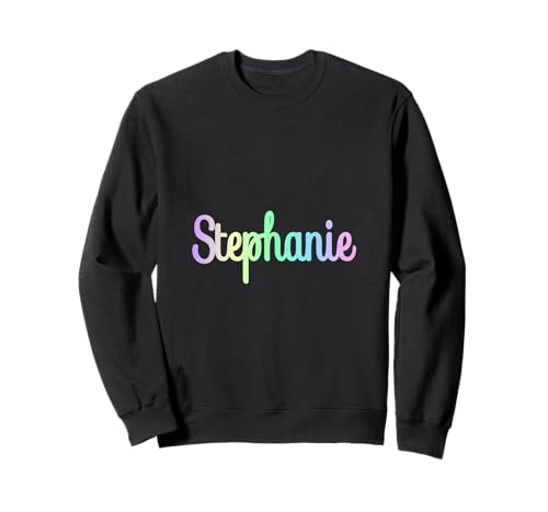 Stephanie Minimalistischer Regenbogen Einfarbiger Text Lustige Neuheit Damen Sweatshirt von STEPHANIE Funny Sassy Custom Name Gift