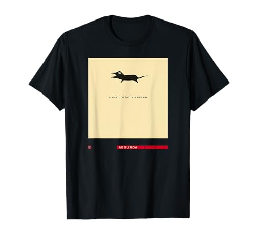 STUDIO: DAVID LYNCH SMALL DOG BARKING T-SHIRT T-Shirt STUDIO: DAVID LYNCH SMALL DOG BARKING T-SHIRT T-Shirt von STUDIO: DAVID LYNCH