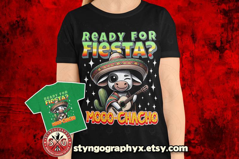 Cinco De Mayo Outfits | Fiesta Apparel & Fun Moo Pun T-Shirt Celebrate With Style & Humor von STYNGoGRAPHYX