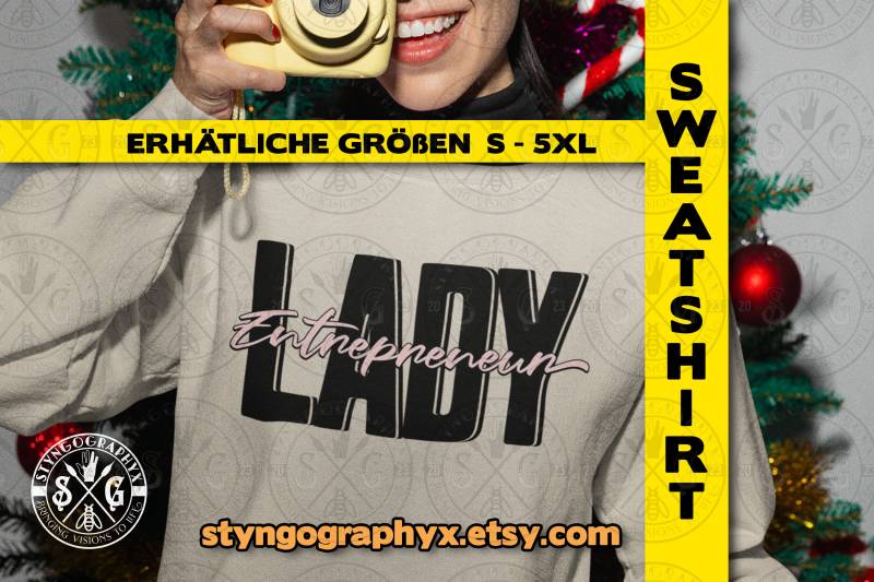 Lady Entrepreneur Sweater Design A | Sweatshirt Gift For Woman 5 Different Colors Crewneck Sweatshirt Premium Quality Mentality Shirt von STYNGoGRAPHYX