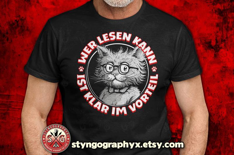Wer Lesen Kann Ist Klar Im Vorteil, Lesekatze, Deutsches Zitate, Lustiger Spruch, Lustiges Sprichwort von STYNGoGRAPHYX