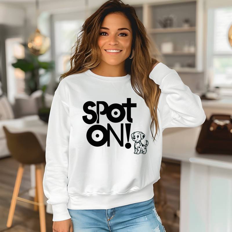 Funny Sweatshirt, Graphic Shirt, Gift Idea, Spot On Shirt For Dog Lovers, Dalmatian Trendy Cool von STstyleDesigns