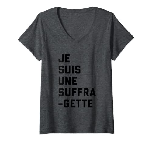 Damen JE SUIS UNE SUFFRA-GETTE T-Shirt T-Shirt mit V-Ausschnitt von SUFFRAGETTES