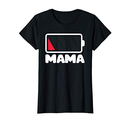 Damen Mama Geschenk low battery Mutter T-Shirt von SZS Supply
