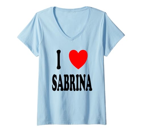 Damen Vorname Sabrina I Love Sabrina T-Shirt mit V-Ausschnitt von Sabrina First Name Family Gifts Co.