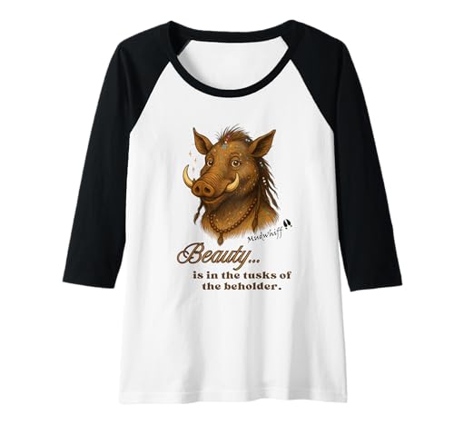 Damen Warthog Mudwhiff SAGT, DASS Schönheit in den Stoßzähnen des Betrachters liegt Raglan Damen Warthog Mudwhiff SAGT, DASS Schönheit in den Stoßzähnen des Betrachters liegt Raglan von Sacred Mischief