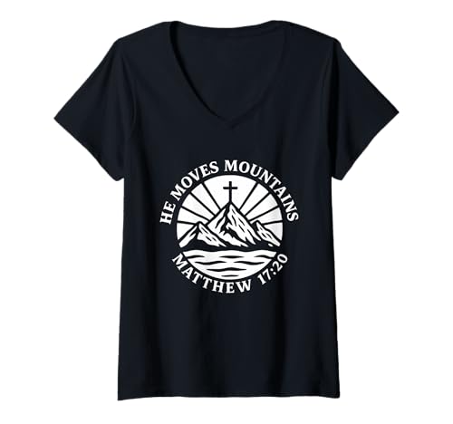 Damen He Moves Mountains Matthäus 17:20 Bibelvers Christian T-Shirt mit V-Ausschnitt von Sacred Originals