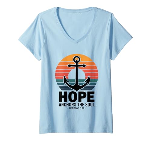 Damen Hope Anchors The Soul Hebrews 6:19 Bibelvers T-Shirt mit V-Ausschnitt Damen Hope Anchors The Soul Hebrews 6:19 Bibelvers T-Shirt mit V-Ausschnitt von Sacred Originals