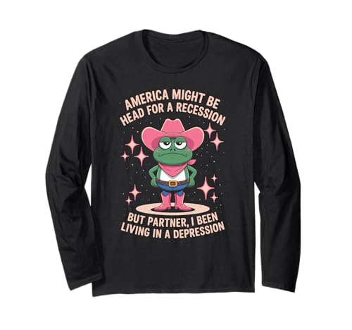 Lustiger Cowboy Frosch Spruch Humorvoller Rezession Witz Frauen Männer Langarmshirt von Sad Meme Western Comedy Pink Hat Awareness
