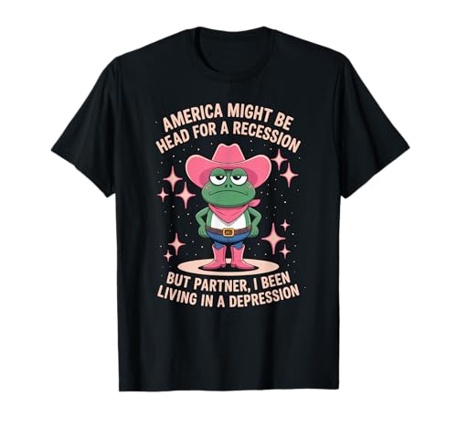 Lustiger Cowboy Frosch Spruch Humorvoller Rezession Witz Frauen Männer T-Shirt von Sad Meme Western Comedy Pink Hat Awareness