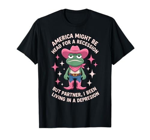 Lustiger Cowboy Frosch Spruch Humorvoller Rezession Witz Frauen Männer T-Shirt Lustiger Cowboy Frosch Spruch Humorvoller Rezession Witz Frauen Männer T-Shirt von Sad Meme Western Comedy Pink Hat Awareness