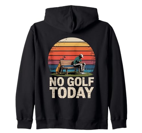 No Golf Today Sarcastic Golfer Sad Stick Man Golfscherz Kapuzenjacke No Golf Today Sarcastic Golfer Sad Stick Man Golfscherz Kapuzenjacke von Sad Stick Man Funny Golfers