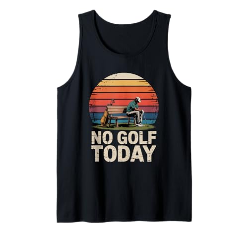 No Golf Today Sarcastic Golfer Sad Stick Man Golfscherz Tank Top No Golf Today Sarcastic Golfer Sad Stick Man Golfscherz Tank Top von Sad Stick Man Funny Golfers