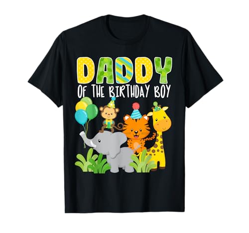 Daddy of the Birthday Boy Zoo Thema Geburtstag Safari Dschungel T-Shirt Daddy of the Birthday Boy Zoo Thema Geburtstag Safari Dschungel T-Shirt von Safari Animals Zoo Birthday Party Family Matching