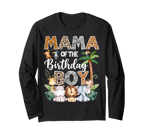 Mama of The Birthday Boy Safari Dschungel Bday Party Langarmshirt von Safari Lover Birthday Boy Family Matching