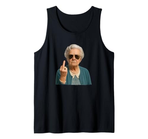 Hilarious Sarcastic Grandma Middle Finger Woman Retirement Tank Top von Sagging But Still Gagging Novelty Tops ...