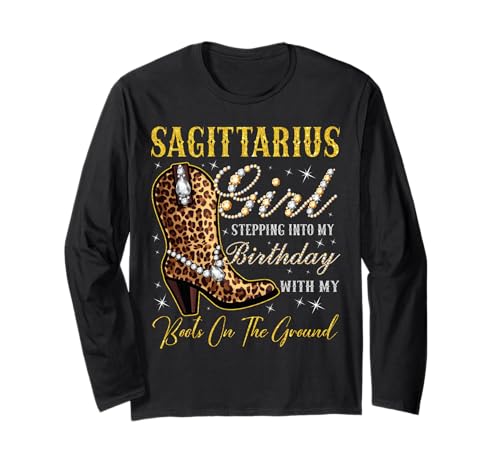 Schütze-Mädchen Tritt in Meinen Geburtstag mit Meinen Stiefeln Langarmshirt von Sagittarius Girl Birthday Party Western Cowgirl