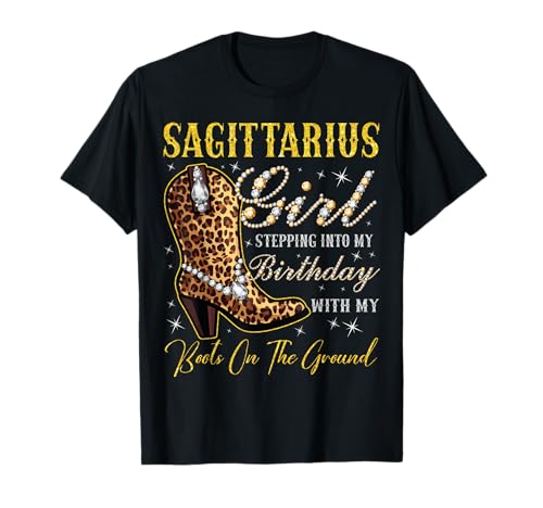 Schütze-Mädchen Tritt in Meinen Geburtstag mit Meinen Stiefeln T-Shirt von Sagittarius Girl Birthday Party Western Cowgirl
