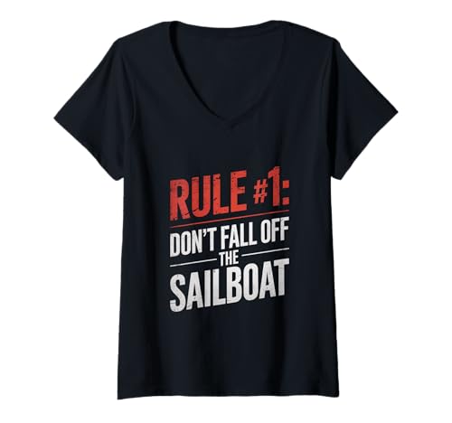 Damen Regel Nr. 1 Fallen Sie nicht vom Segelboot Beach Lustiges Segeln T-Shirt mit V-Ausschnitt Damen Regel Nr. 1 Fallen Sie nicht vom Segelboot Beach Lustiges Segeln T-Shirt mit V-Ausschnitt von Sailing Advanced Sailing Skill