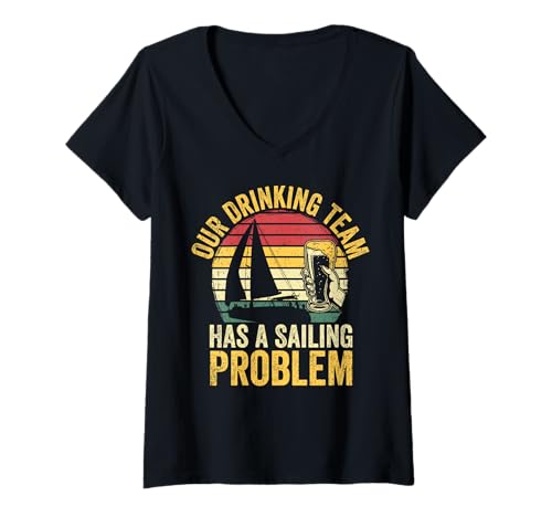 Damen Segeln - Unser Trinkteam hat ein Segelproblem T-Shirt mit V-Ausschnitt Damen Segeln - Unser Trinkteam hat ein Segelproblem T-Shirt mit V-Ausschnitt von Sailing Drinking Beer Design Outfit