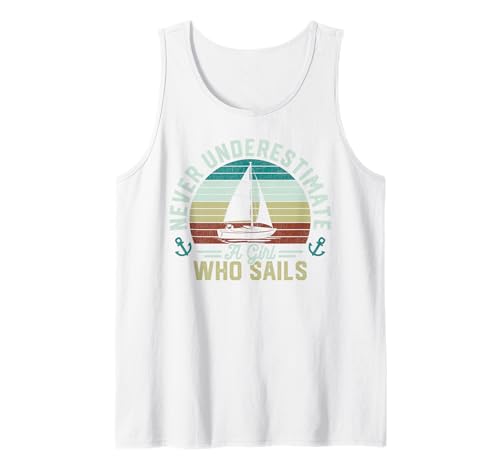 Unterschätze Niemals EIN Mädchen, das segelt Tank Top Unterschätze Niemals EIN Mädchen, das segelt Tank Top von Sailing Girl Nautical Ocean Adventure Tee