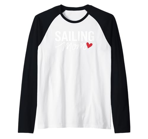 Segeln Mama Muttertag Segelboot Sommerausflug Segeln Raglan Segeln Mama Muttertag Segelboot Sommerausflug Segeln Raglan von Sailing Sailboat Living