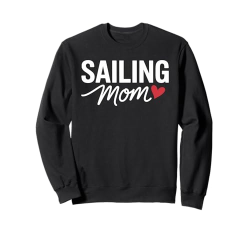 Segeln Mama Muttertag Segelboot Sommerausflug Segeln Sweatshirt Segeln Mama Muttertag Segelboot Sommerausflug Segeln Sweatshirt von Sailing Sailboat Living