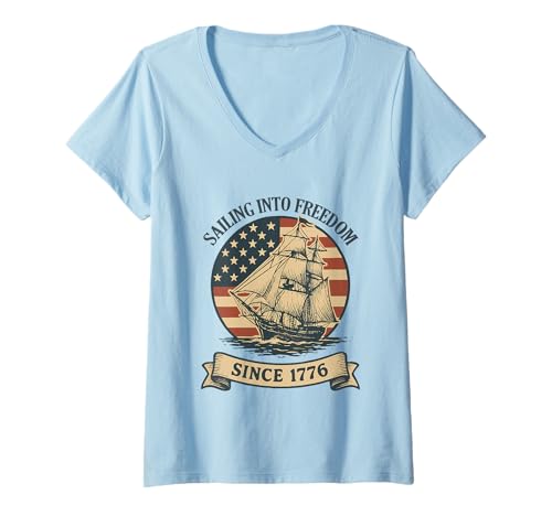 Damen Sailing into Freedom Since 1776 Patriotic 4 of Juli Segelboot T-Shirt mit V-Ausschnitt Damen Sailing into Freedom Since 1776 Patriotic 4 of Juli Segelboot T-Shirt mit V-Ausschnitt von Sailing into Freedom Since 1776 Patriotic Sailboat