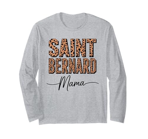 Leopardenmuster Saint Bernard Mama St. Bernard Langarmshirt Leopardenmuster Saint Bernard Mama St. Bernard Langarmshirt von Saint Bernard Dog Lover Gifts