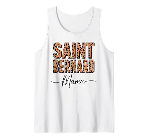 Leopardenmuster Saint Bernard Mama St. Bernard Tank Top Leopardenmuster Saint Bernard Mama St. Bernard Tank Top von Saint Bernard Dog Lover Gifts