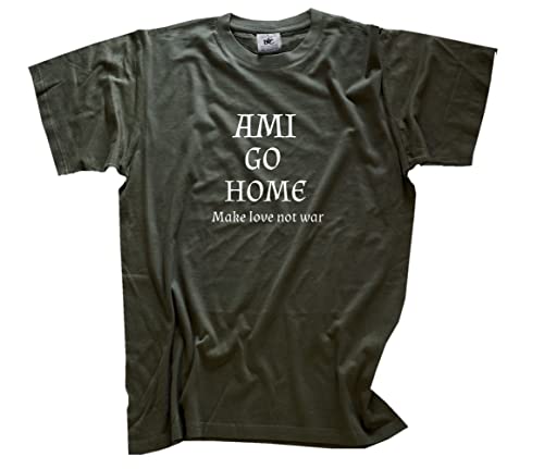 Ami go Home-Make Love not war T-Shirt Olive XXL Klassisch Kurzarm Rundhals von Sammys Shirt Store