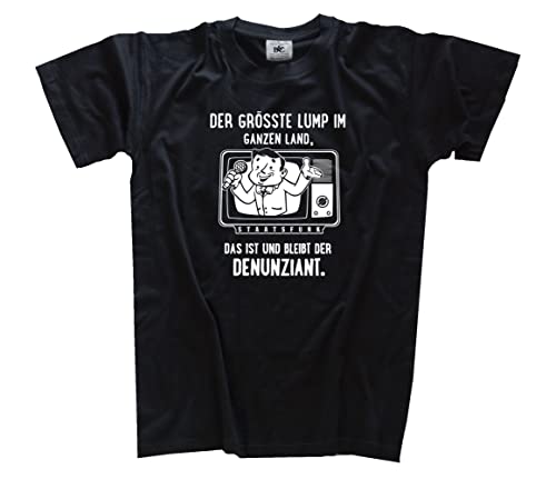 Der größte Lump im ganzen Land, das ist und bleibt der Denunziant II T-Shirt Schwarz XXL von Sammys Shirt Store