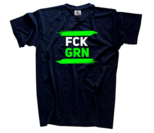 FCK GRN Fu_k Grün Grüne T-Shirt Navy M Klassisch Rundhals Kurzarm von Sammys Shirt Store