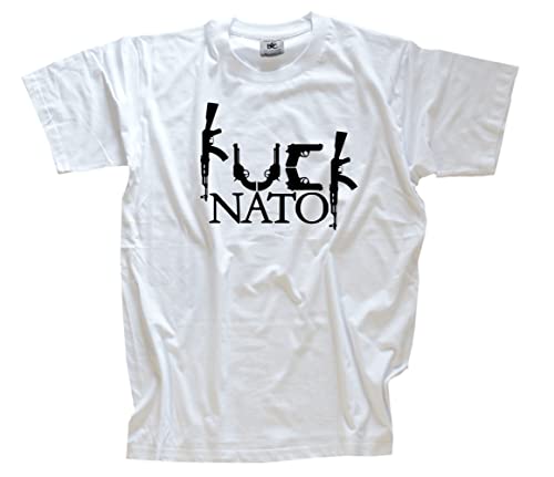 Fuck NATO 22 Frieden schaffen ohne Waffen T-Shirt Weiss L von Sammys Shirt Store