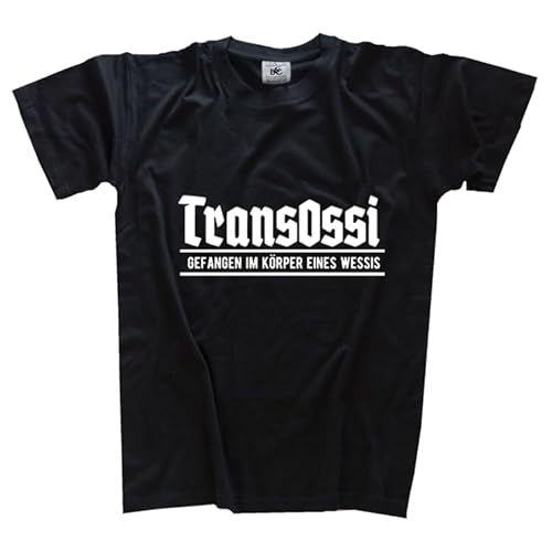 Transossi - Gefangen im Körper eines Wessis T-Shirt Klassisch Rundhals Kurzarm Schwarz L von Sammys Shirt Store