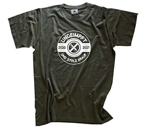 Ungeimpft und stolz Drauf T-Shirt Olive XXXL von Sammys Shirt Store