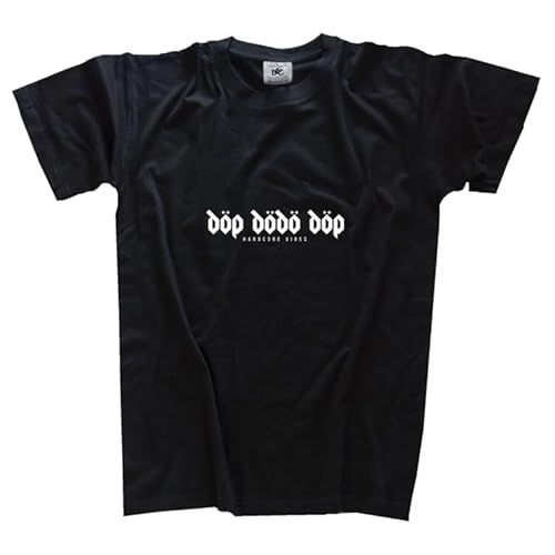 döp dödö döp Hardcore Vibes T-Shirt Klassisch Rundhals Kurzarm Schwarz L von Sammys Shirt Store