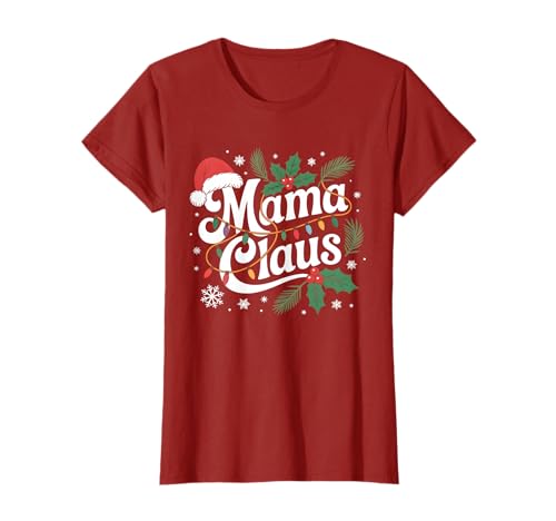 Mama Claus Weihnachtsmütze, Weihnachtsbeleuchtung, Mama Mama, Damen, Weihnachten T-Shirt von Santa Mama Claus Christmas Holiday Family Matching