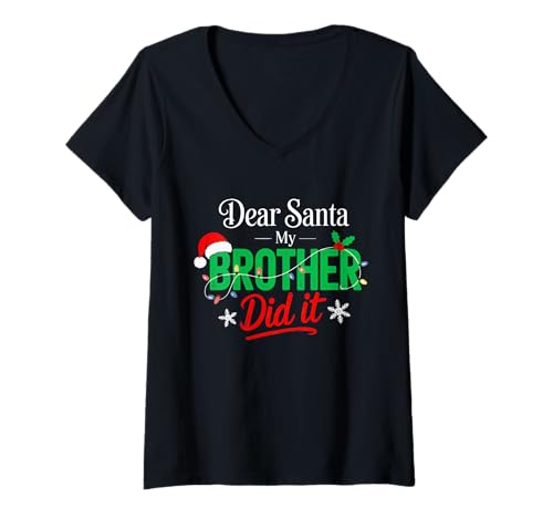 Damen Lieber Weihnachtsmann, Mein Bruder hat es gemacht, lustige Weihnachten, Jungen, Mädchen, Kinder T-Shirt mit V-Ausschnitt Damen Lieber Weihnachtsmann, Mein Bruder hat es gemacht, lustige Weihnachten, Jungen, Mädchen, Kinder T-Shirt mit V-Ausschnitt von Santa My Brother Did It Toddler Pajamas