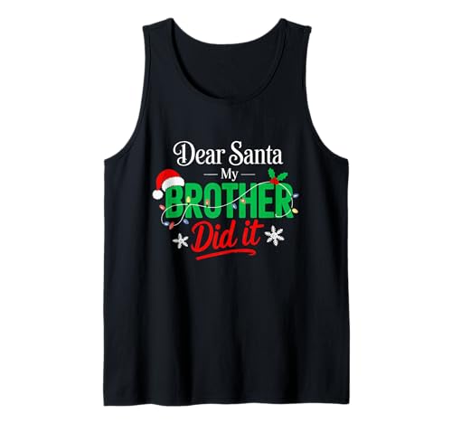 Lieber Weihnachtsmann, Mein Bruder hat es gemacht, lustige Weihnachten, Jungen, Mädchen, Kinder Tank Top Lieber Weihnachtsmann, Mein Bruder hat es gemacht, lustige Weihnachten, Jungen, Mädchen, Kinder Tank Top von Santa My Brother Did It Toddler Pajamas