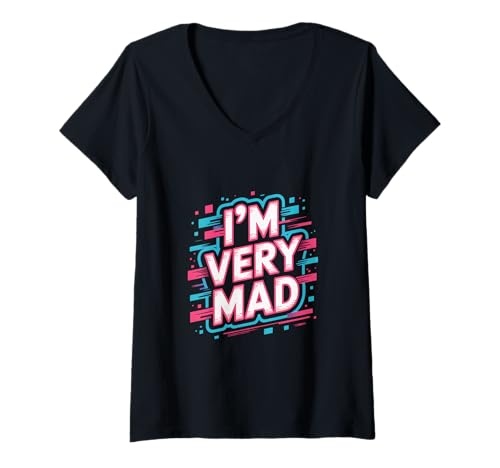 Damen Lustiger Humor Text Funny for People Funny I'm Very Mad T-Shirt mit V-Ausschnitt Damen Lustiger Humor Text Funny for People Funny I'm Very Mad T-Shirt mit V-Ausschnitt von Sarcasm Cool Text Funny I'm Very Mad Shirt